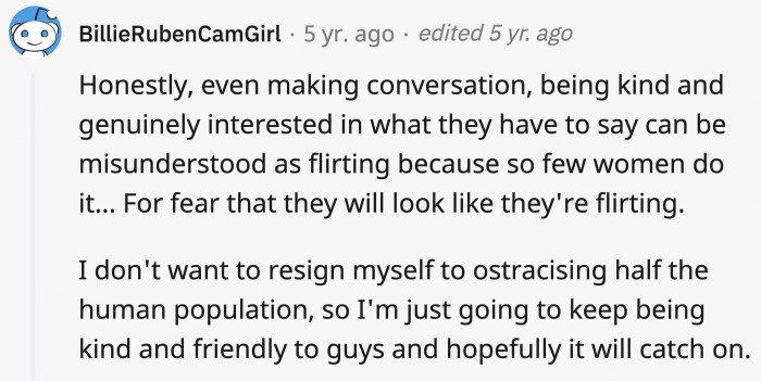 15. Having a really good conversation and showing genuine interest.