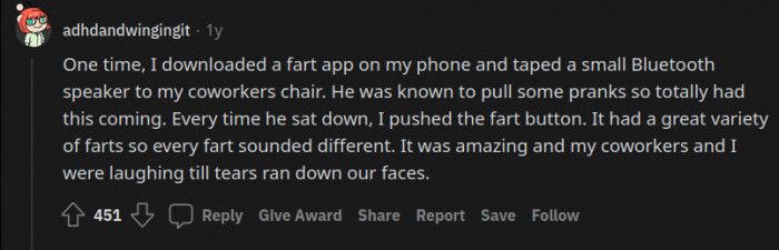 Honestly, who doesn't appreciate a good fart prank?