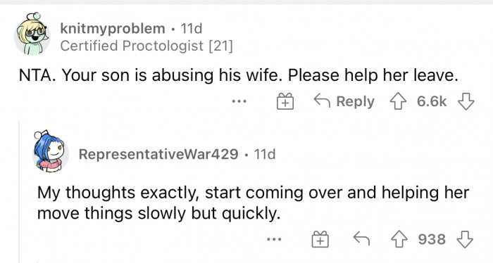 People are telling her to help her daughter-in-law out of that situation, and quickly.