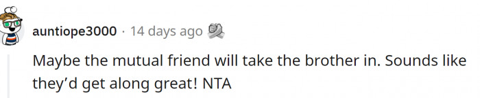 They would get along great. They deserve each other