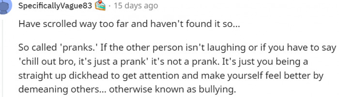 8. It's just a prank when it actually isn't a prank