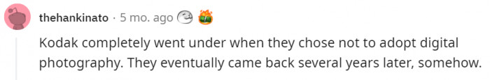 Fun fact: Kodak invented the digital camera.