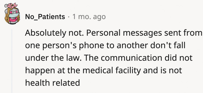 Then the topic of OP's conversation with her MIL being accidentally seen by her husband might be considered something that is not illegal