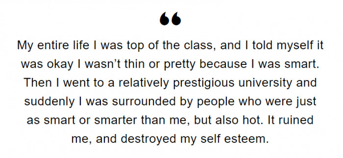 Nothing's more crippling than finding out you're not really that special and that a lot of people are better than you in many aspects of life after finding comfort with what you have