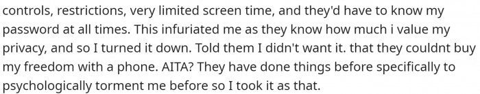 Parents don't trust OP, so they've spiked it with all kinds of control apps. OP refused the
