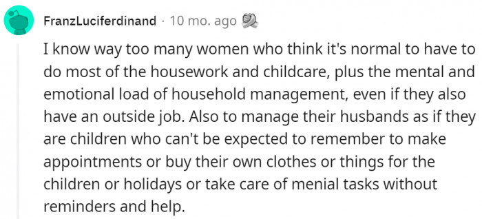 This one is ingrained too deep in a lot of us, sadly