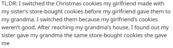 At least now the air is cleared, and grandma appreciates the efforts the girlfriend made.