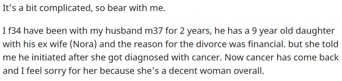 She's been married for two years to a man who has a previous marriage and a 9-year-old daughter.