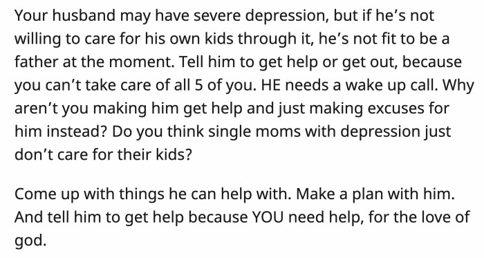 Using the mental health card as an excuse to be an absent parent is never okay.