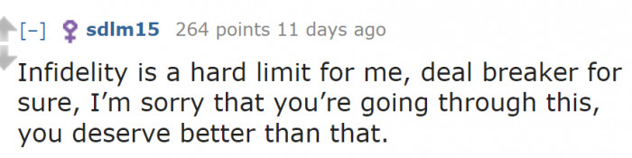 Infidelity is simply too painful for many people to accept.