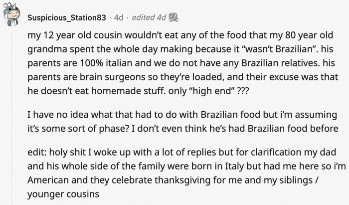 Grandma didn't spend all day cooking just for you to snob it!