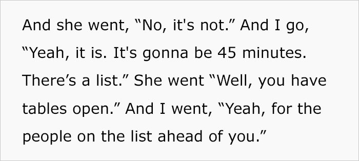 The old lady denied it and pointed out the tables that were open. saint_hypnosis shut down her argument.