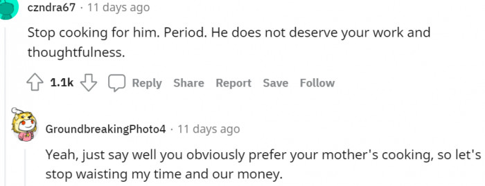 8. He does not deserve your work and thoughtfulness