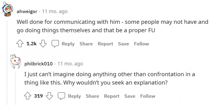 7. Well, some women would lash out and walk away without needing an explanation. Good thing OP confronted him! He still should have introduced his grandma earlier, though.