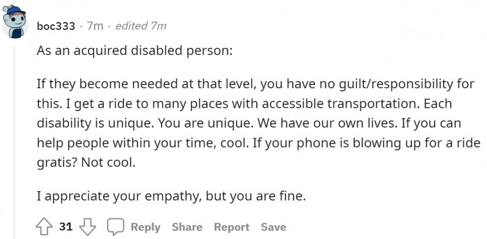 8. You are not obligated to help them, especially when it reaches the point that they are seemingly abusing your generosity