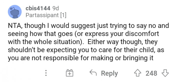 #7 They Should Not Expect You to Take Care of Their Child.