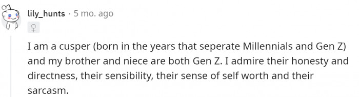 19. They are honest, direct, and sensitive. And a bit sarcastic...