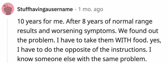 Since every body is different, the instructions on the medicine packet might not even be sufficient.