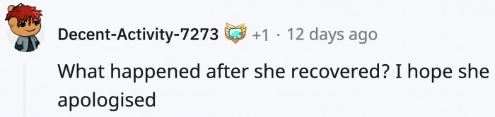 Is it too much to ask for her to apologize?