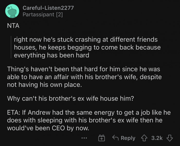 He should have been looking for a job, not doing that.