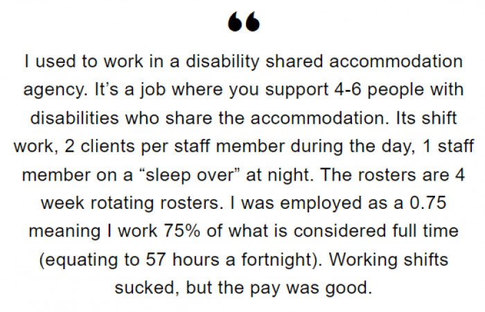 The Redditor was working in a disability shared accommodation, doing 57 hours a fortnight.