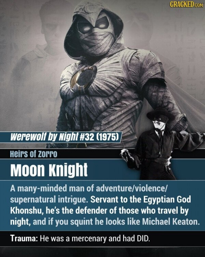 13. Moon Knight - He is the defender of those who travel by night and servant of Khonshu