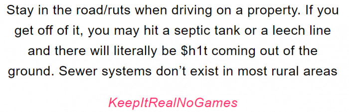 15. You have to be cautious while driving on private property; stay on the roads if you do not wish to be covered in dung.