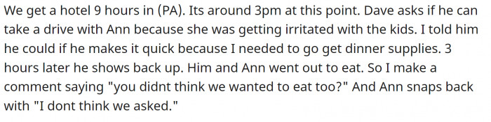 Dave's teen daughter, Ann, did everything she could to ruin the trip for everyone.