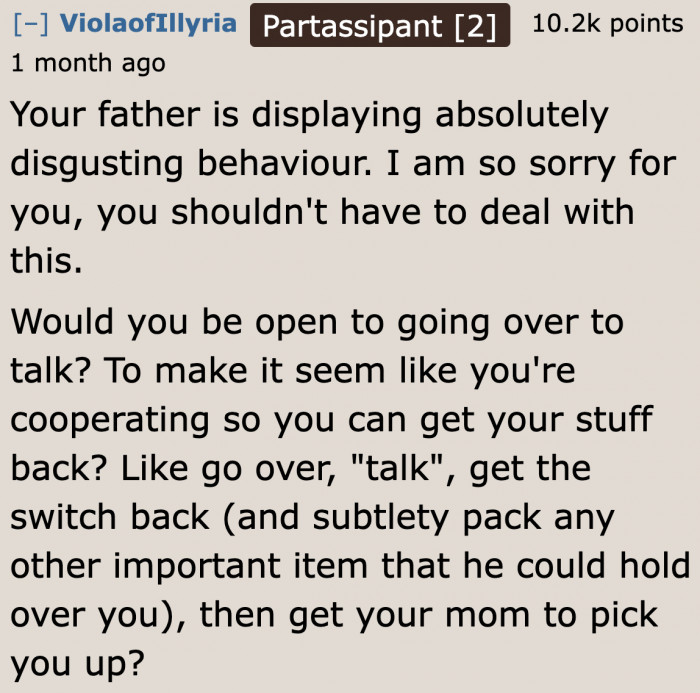 A redditor suggests pretending she's there to talk, but it's really for packing all of her stuff.