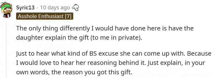 OP should've made her explain her reasoning