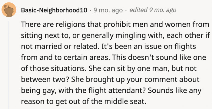 It could be both: she's not allowed to sit next to men not related to her AND she hates that damned middle seat.