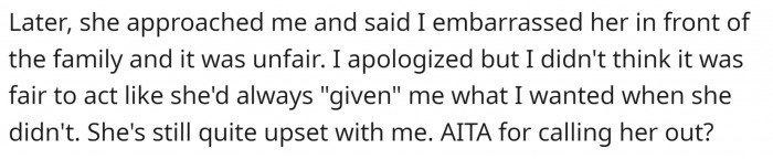 Mom later approached OP and was upset because she had embarrassed her in front of others. OP now wonders if she did something wrong.