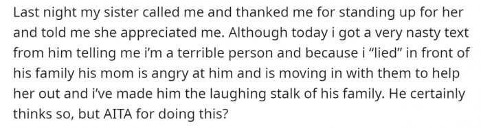 Sister appreciates the support, but brother-in-law is furious. And... his mom is moving in to help them!