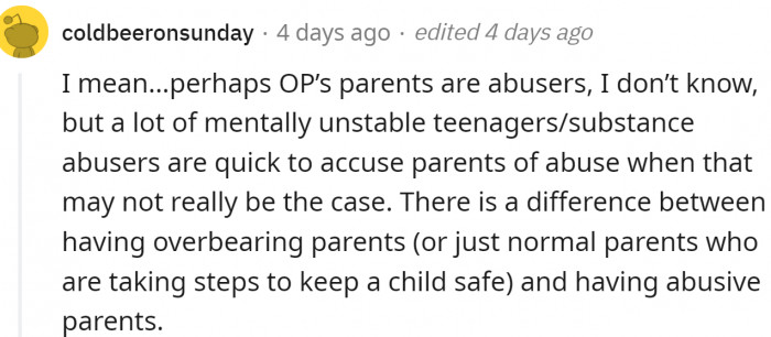 And OP seems like a really confused teen