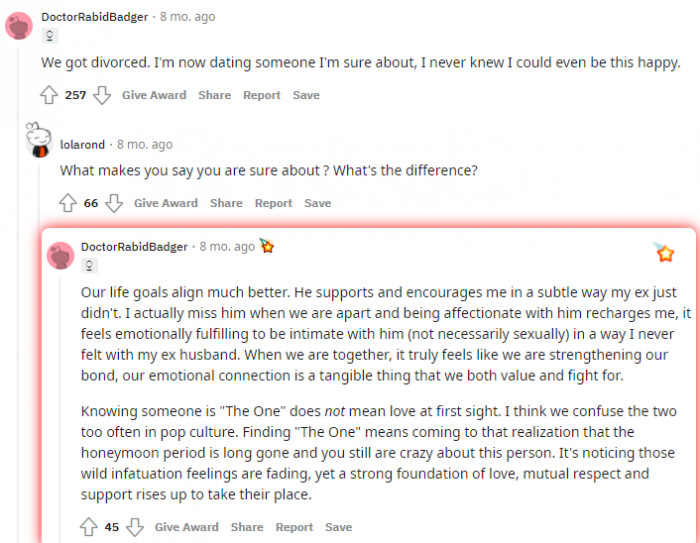 Even if the honeymoon period is over, you are still crazy about the person.