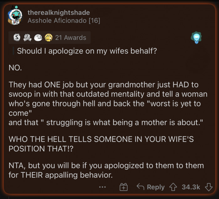 That's not something she would want to hear while in that state.