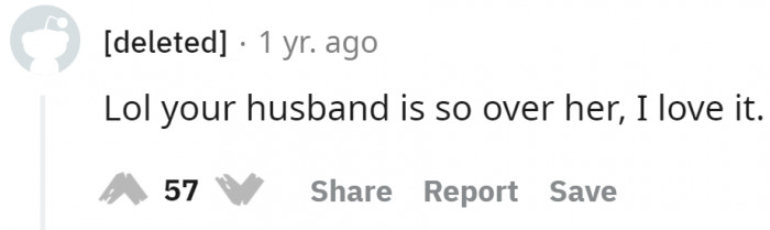 The husband deserves all the love for standing up for what is right and politely disapproving of his mother's actions.