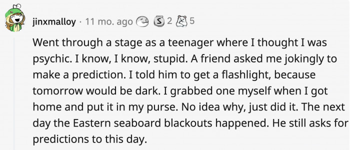 10. Call it luck or maybe magic