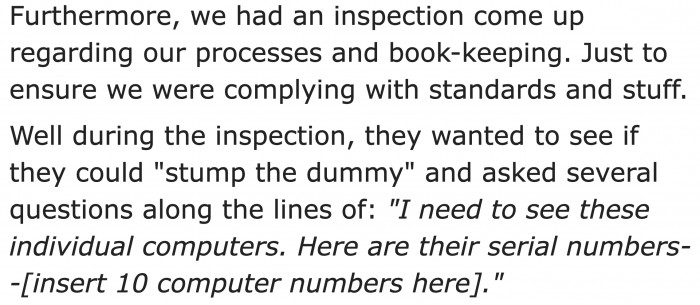 The information he compiled over weeks would come in handy for an upcoming inspection.