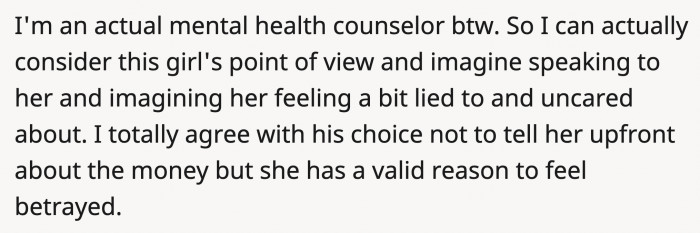 In this particular situation, it's normal to feel betrayed and lied to, but he is also justified in not choosing to be upfront about his wealth; in short, it's a complex problem.