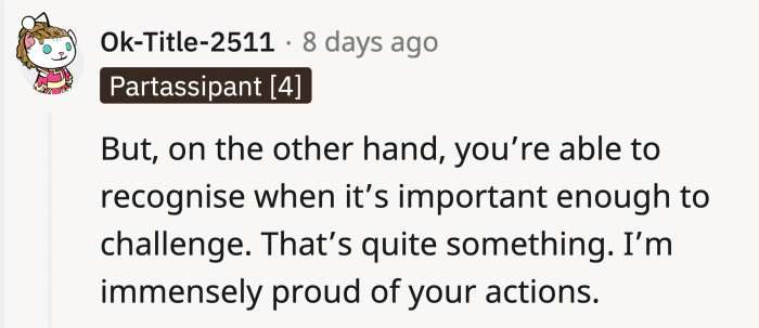 OP was able to stand up and defend his wife without being aggressive.