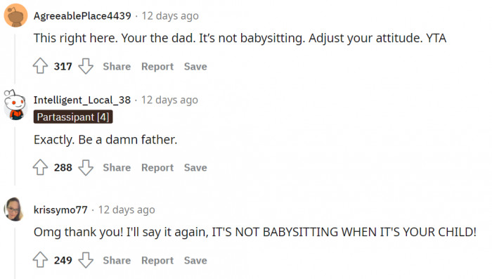 For these people, the original poster is lacking as a father.