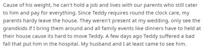 Teddy quickly hit 600 lbs due to his eating habits, and ever since, it has been a significant barrier in his life