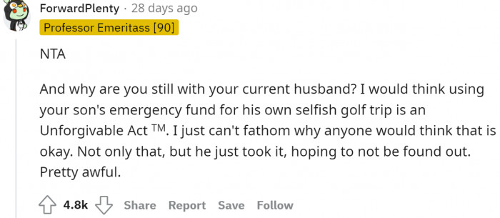 It's truly an unforgivable act, especially if the money is for a late child.