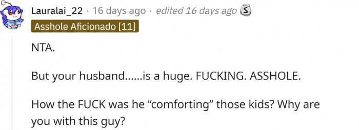 This story made people’s blood boil. They were all angry at the husband: