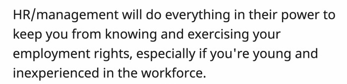 This is why it's important to keep learning about your rights even before you get a job.