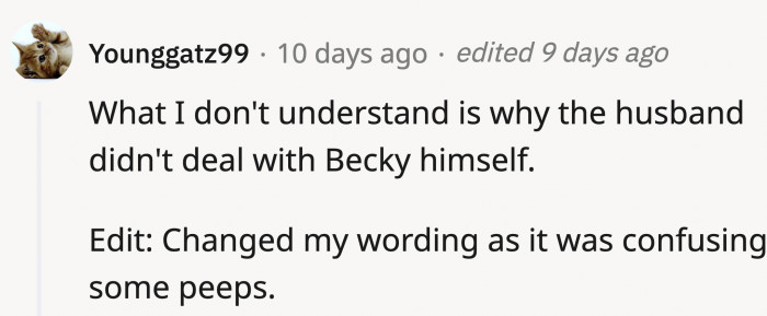 There are a few who came to the conclusion that it was the husband's responsibility to push off OP's friend