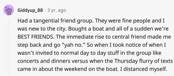 Some friends only like you when it benefits them and don’t even bother to hide it