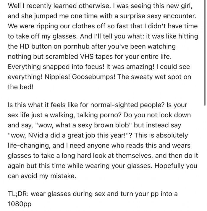 His discovery changed his views. Pun intended.