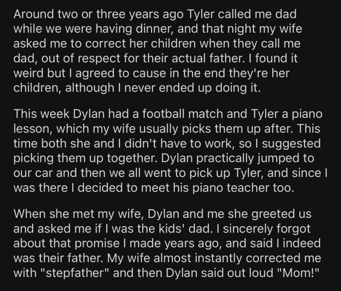 The wife even asked OP to correct them if they ever call him Dad.